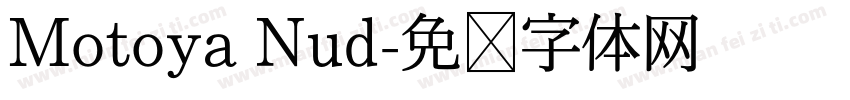 Motoya Nud字体转换
